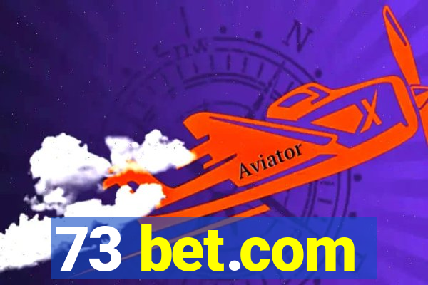 73 bet.com